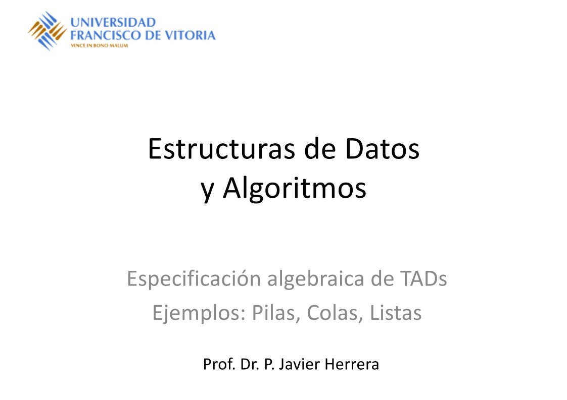 Imágen de pdf Especificación algebraica de TADs Ejemplos: Pilas, Colas, Listas - Estructuras de Datos y Algoritmos